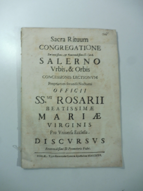 Sacra Rituum Congregatione eminentissimo & reverendissimo D. Card. Salerno… Officii SS.mi Rosarii beatissimae Mariae virginis pro universa ecclesia Discursus